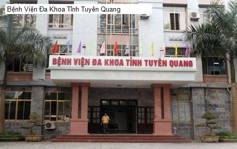 Bệnh Viện Đa Khoa Tỉnh Tuyên Quang