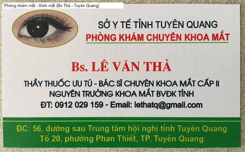 Phòng khám mắt - Kính mắt (Bs Thà - Tuyên Quang)